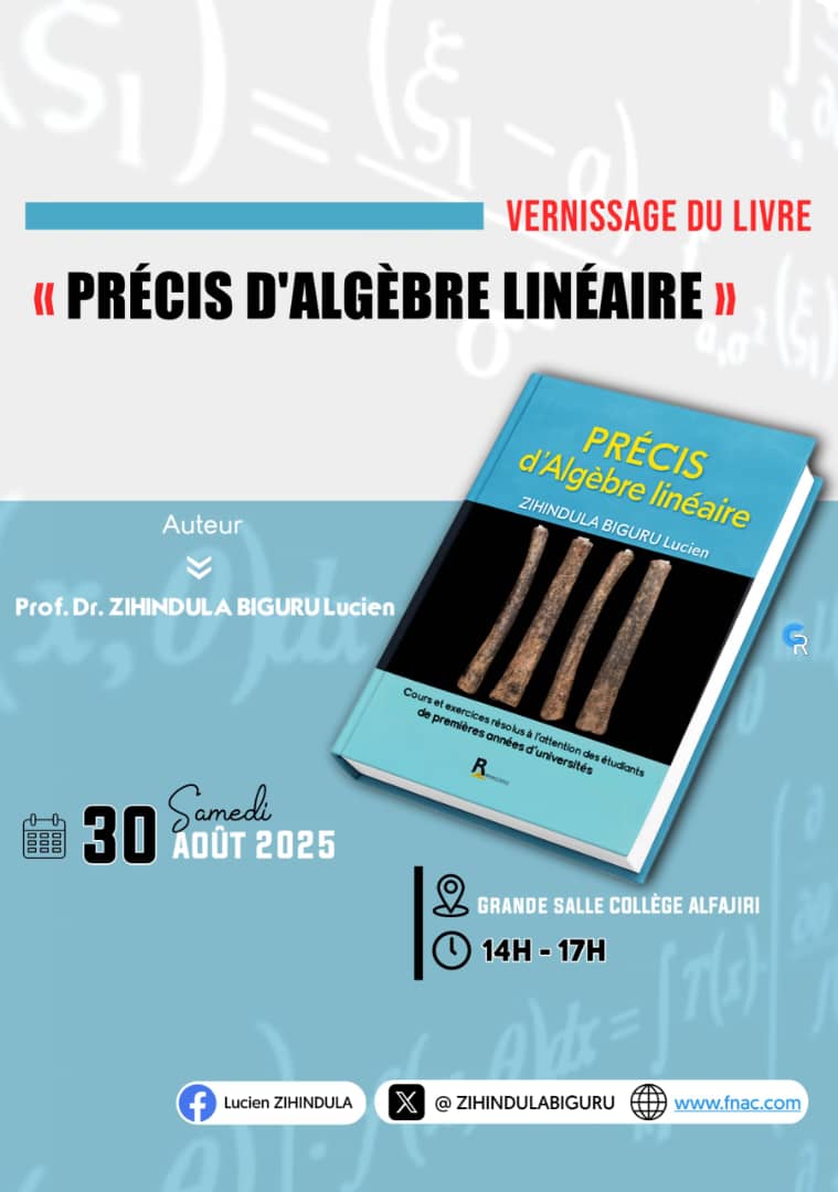 L’ISC Bukavu soutient la publication du Précis d’Algèbre Linéaire du Prof. Dr. Zihindula Biguru Lucien